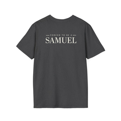 Born to be a Darshen (front), forced to be a Samuel (back) t-shirt