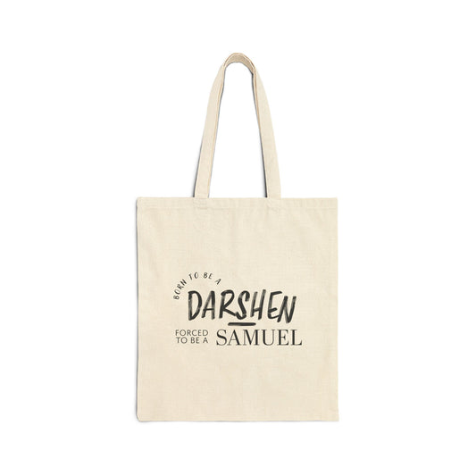 Born to be Darshen, Forced to be Samuel (No Faces)