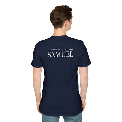Born to be a Darshen (front), forced to be a Samuel (back) t-shirt