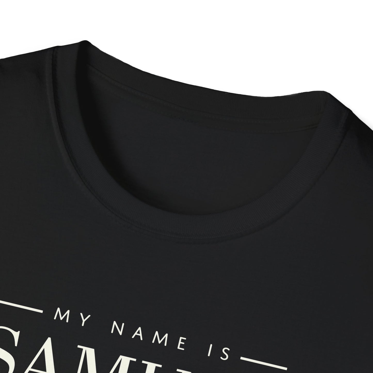 My Name Is Samuel - T Shirts