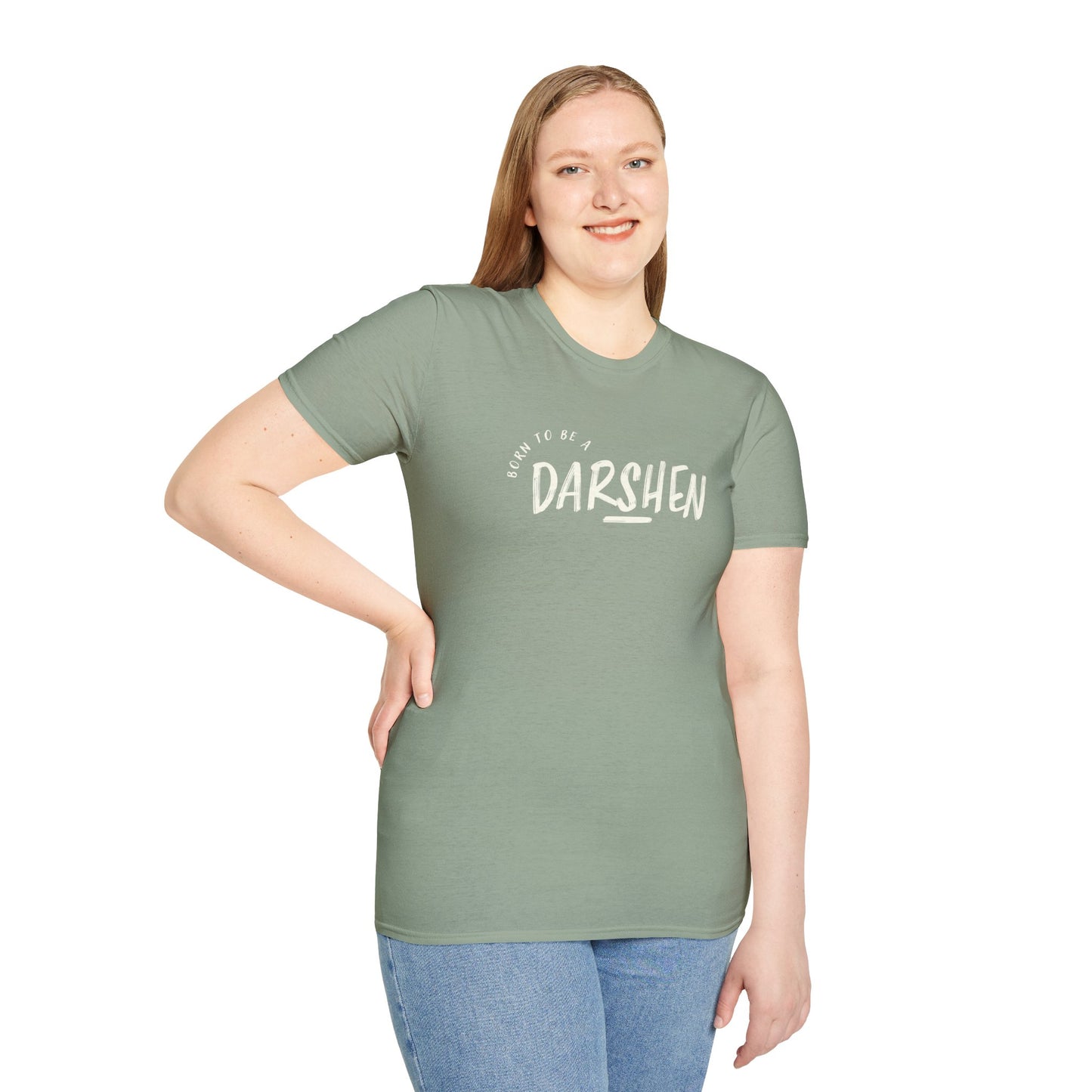 Born to be a Darshen (front), forced to be a Samuel (back) t-shirt