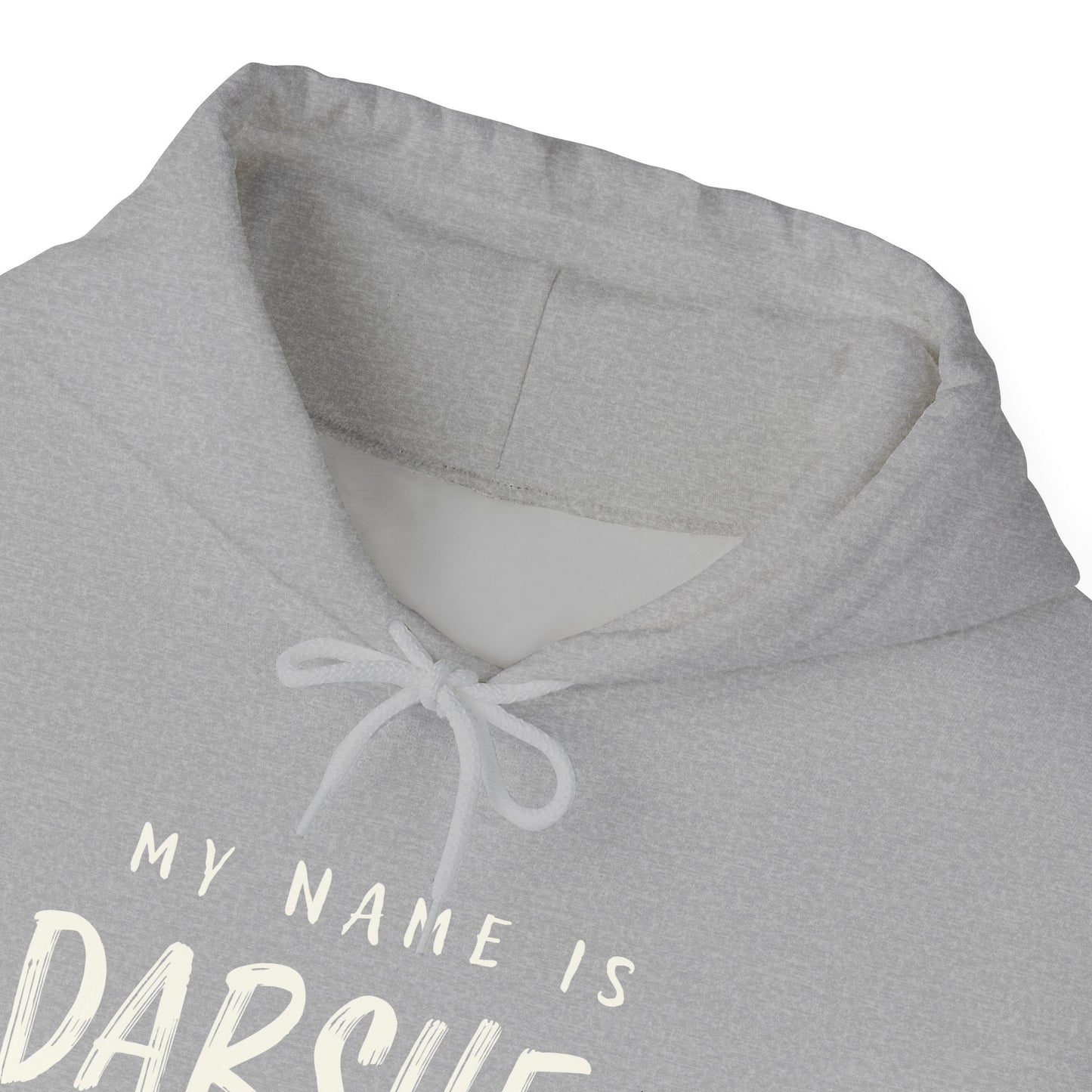My Name is Darshen Hoodie