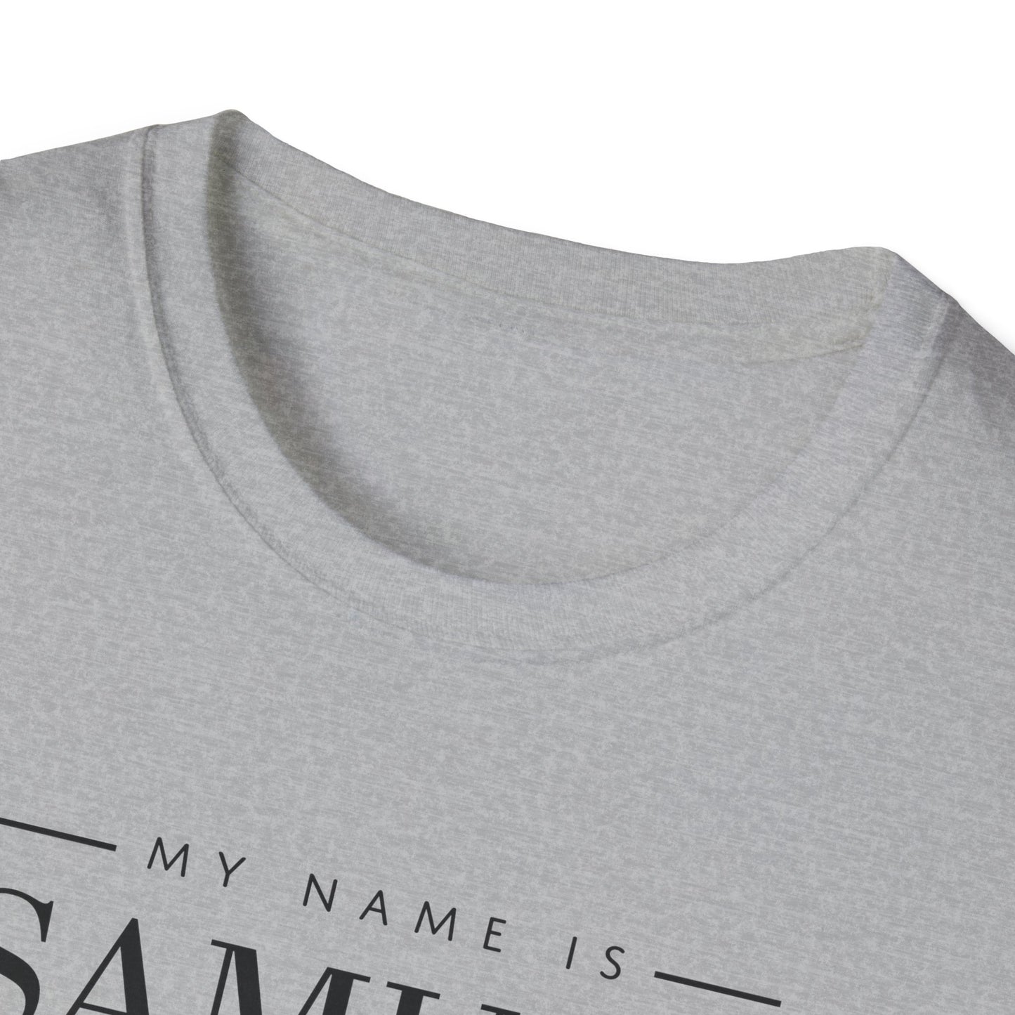 My Name Is Samuel - T Shirts