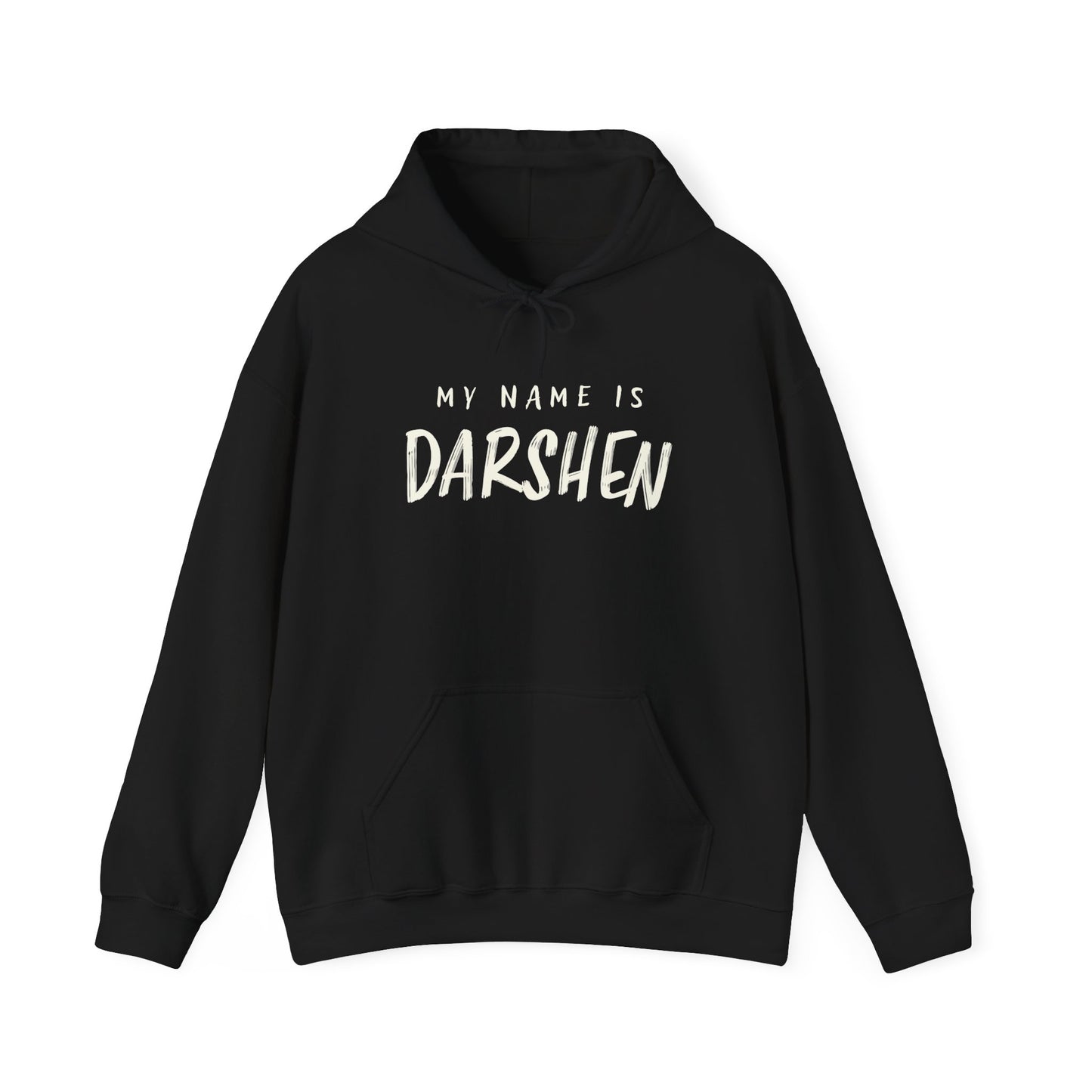 My Name is Darshen Hoodie